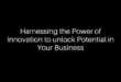 זרזי חדשנות: האצת הצלחת החדשנות העסקית